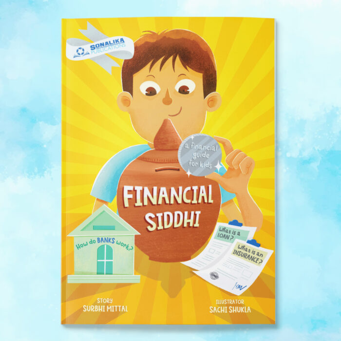 Financial Siddhi - A Financial Guide For Kids (English) | Sonalika Publications - Image 1